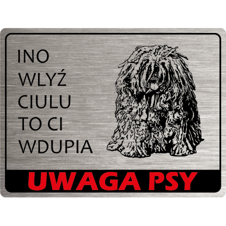 Tabliczka ostrzegawcza uwaga pies Węgierski pies pasterski